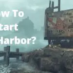 How To Start Far Harbor
