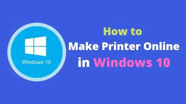 Make Printer Online in Windows 10