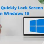 Lock Screen In Windows 10